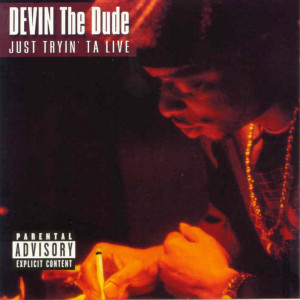 ดาวน์โหลดและฟังเพลง R & B (Explicit) พร้อมเนื้อเพลงจาก Devin the Dude
