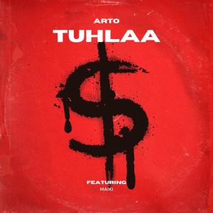 Album Tuhlaa (feat. Maiki) (Explicit) oleh Arto