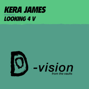 收听Kera James的Looking 4 V (Inner Edit)歌词歌曲