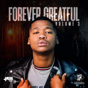 Jabs CPT的專輯Forever Greatful, Vol. 3