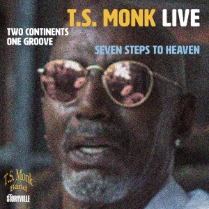 T.S. Monk的專輯Seven Steps to Heaven (Live)