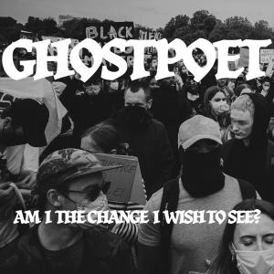 Ghostpoet的專輯Am I The Change I Wish To See? (Explicit)