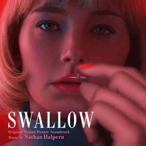 Nathan Halpern的專輯Swallow (Original Motion Picture Soundtrack)