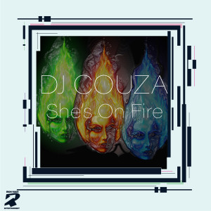 收聽Dj Couza的She's On Fire歌詞歌曲