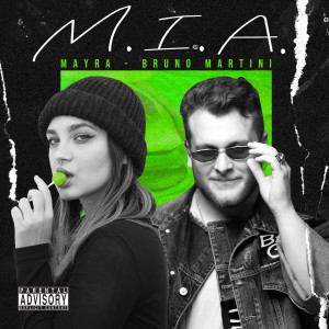 ดาวน์โหลดและฟังเพลง M.I.A. (Explicit) พร้อมเนื้อเพลงจาก MayRa