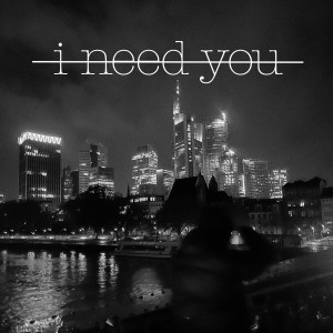 I Need You dari Cemo