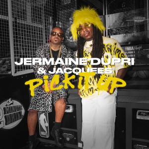 收聽Jermaine Dupri的Pick it Up (feat. Jacquees) (Explicit)歌詞歌曲