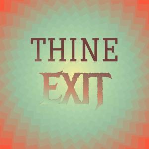 Dengarkan Thine Exit lagu dari Juline Endar dengan lirik