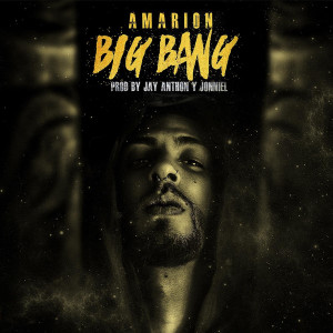 收聽Amarion的Big Bang (Explicit)歌詞歌曲