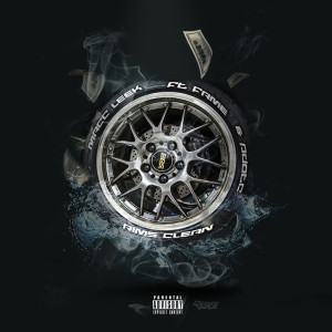 Dengarkan lagu Rims Clean (feat. Fame & PDotC) (Explicit) nyanyian Macc Leek dengan lirik