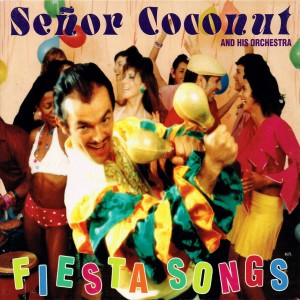 Senor Coconut and his orchestra的專輯Fiesta Songs