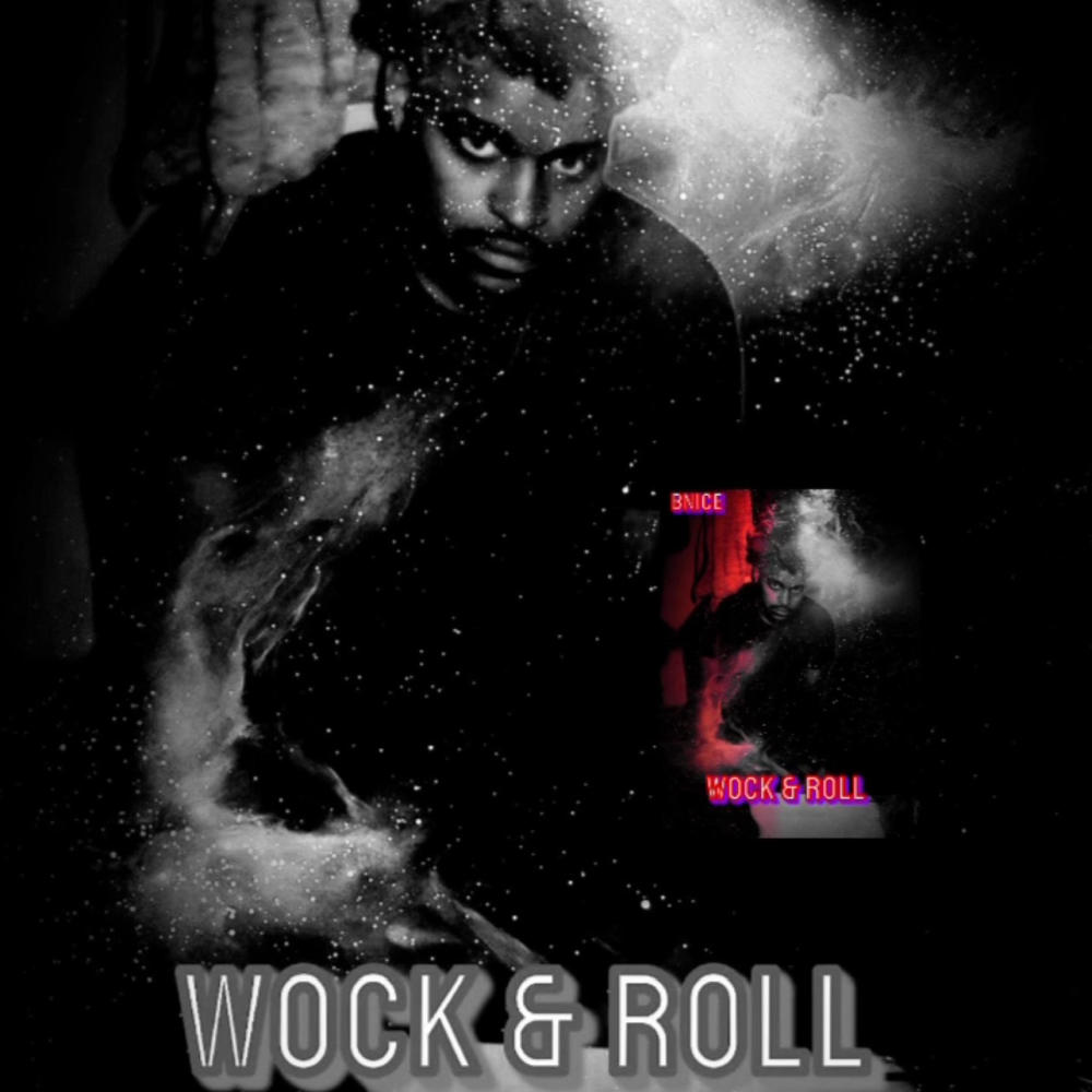 Wock & Roll (Explicit)