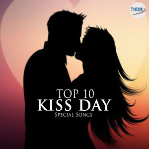 Album Top 10 Kiss Day Special Songs from Various