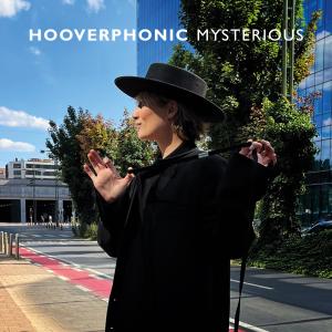 อัลบัม Mysterious (Single Edit) ศิลปิน Hooverphonic