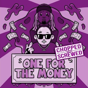 收聽DJ 8X7的One For The Money (Chopped & Screwed) (feat. Chief $upreme & Lil Wayne) (Explicit)歌詞歌曲