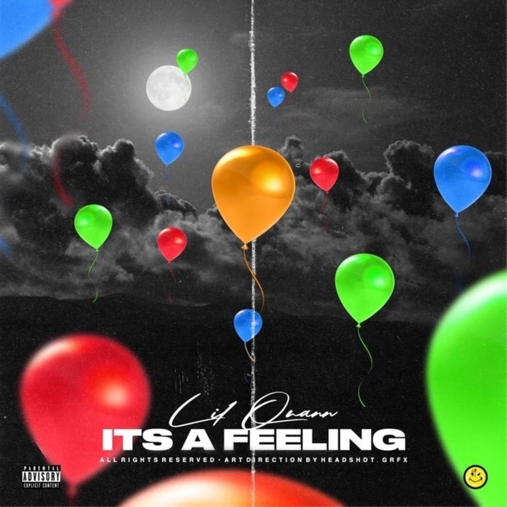 Its A Feeling (Explicit)