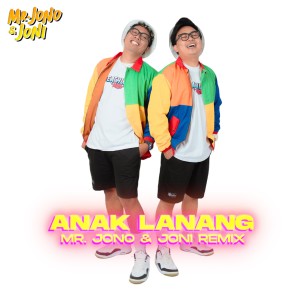 Mr. Jono Joni的專輯Anak Lanang (Remix)