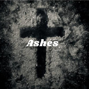 收聽Spitter的Ashes (Explicit)歌詞歌曲