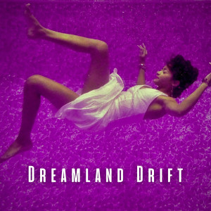 อัลบัม Dreamland Drift: Serene White Noise for Sleep ASMR ศิลปิน Sleep Star