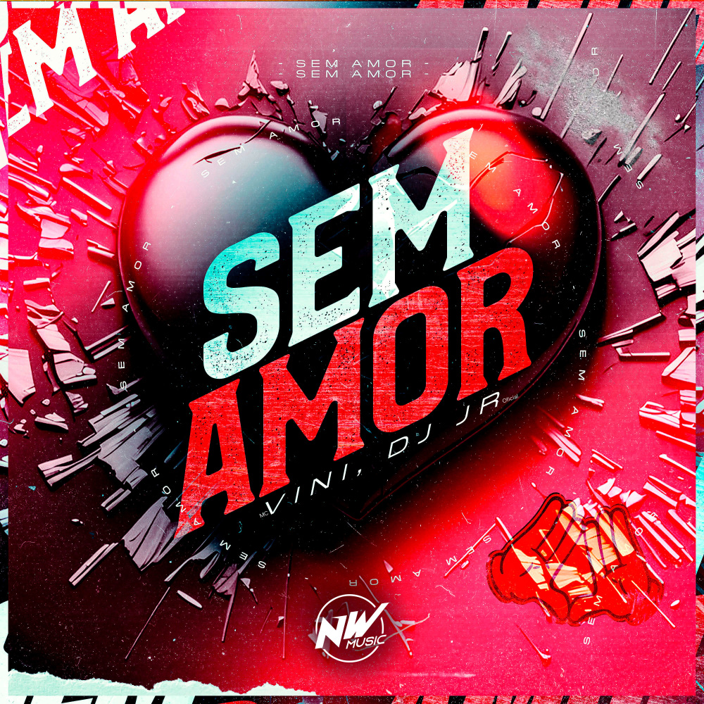 Sem Amor (Explicit)