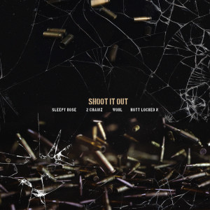 Shoot It Out (feat. Worl & Hott LockedN)