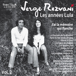 Serge Rezvani的專輯Les années Lula Vol. 2 - J'ai la mémoire qui flanche