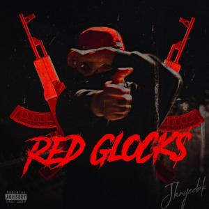 收聽jhayebk的red glock$ (Explicit)歌詞歌曲