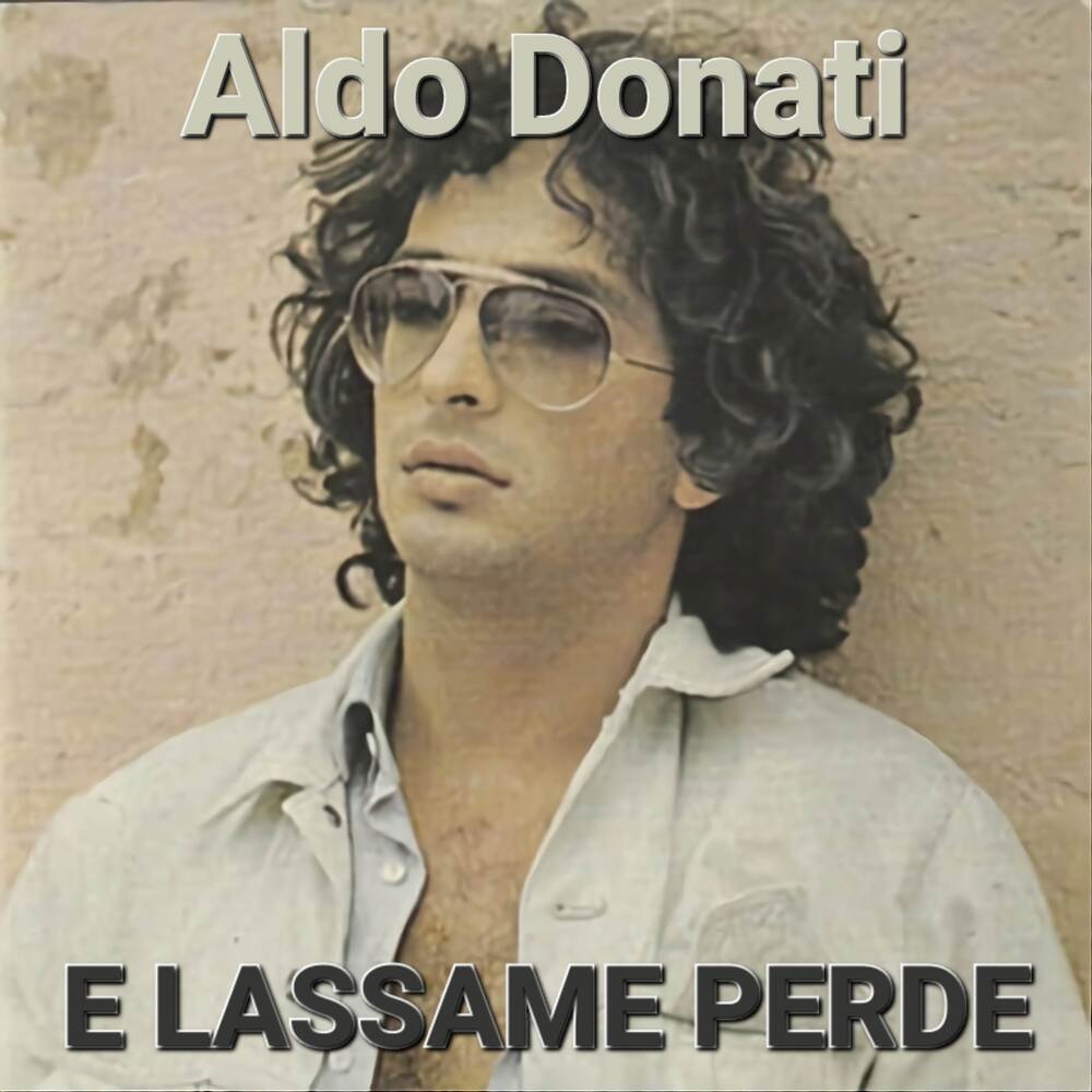 E lassame perde