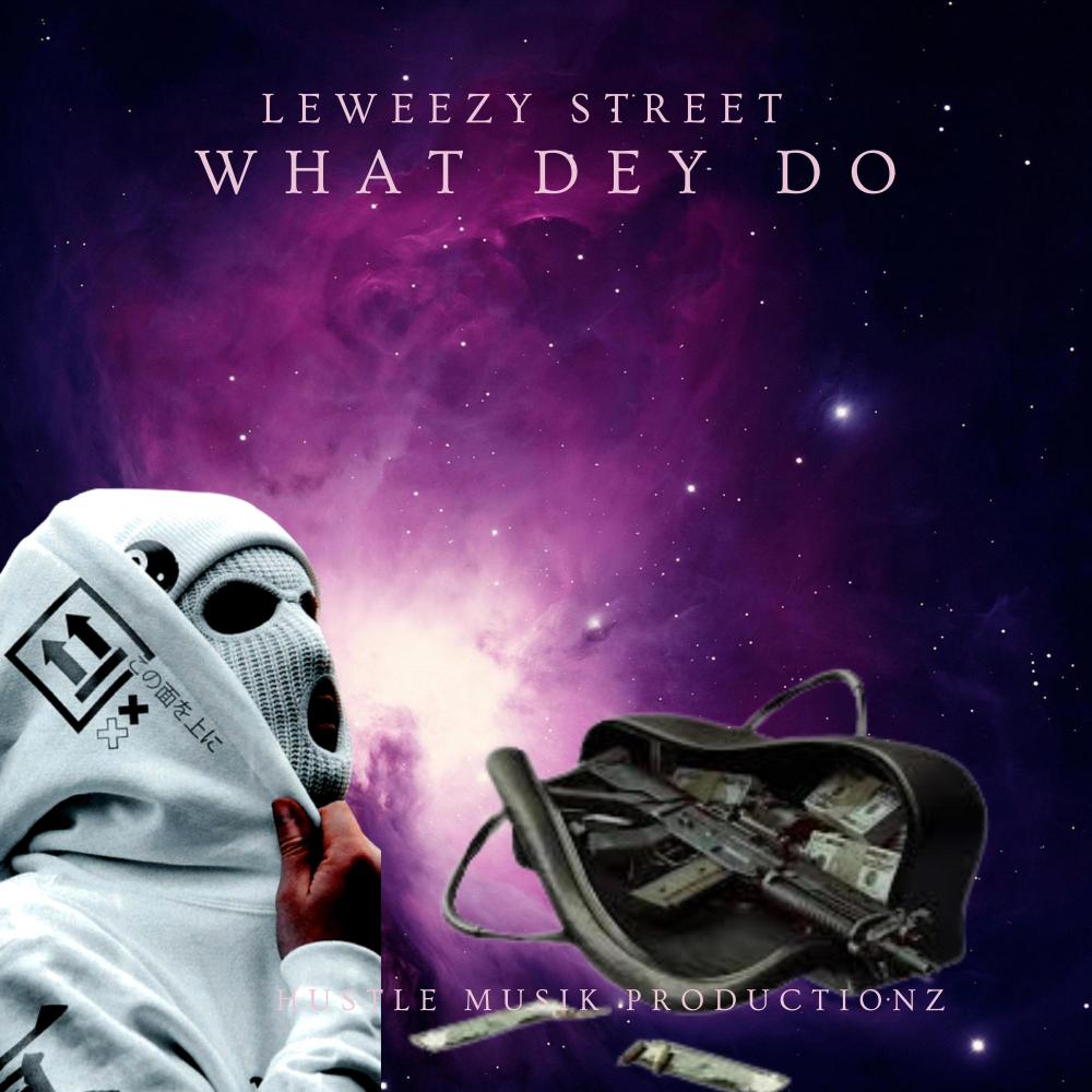 What dey do (Explicit)