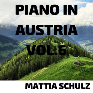 Album Piano in Austria, Vol. 6 from Mattia Schulz