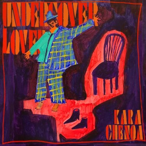 Undercover Lover dari Kara Chenoa