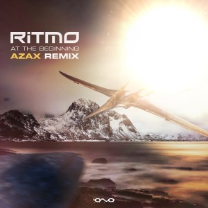 ดาวน์โหลดและฟังเพลง At the Beginning (Azax Remix) พร้อมเนื้อเพลงจาก RITMO