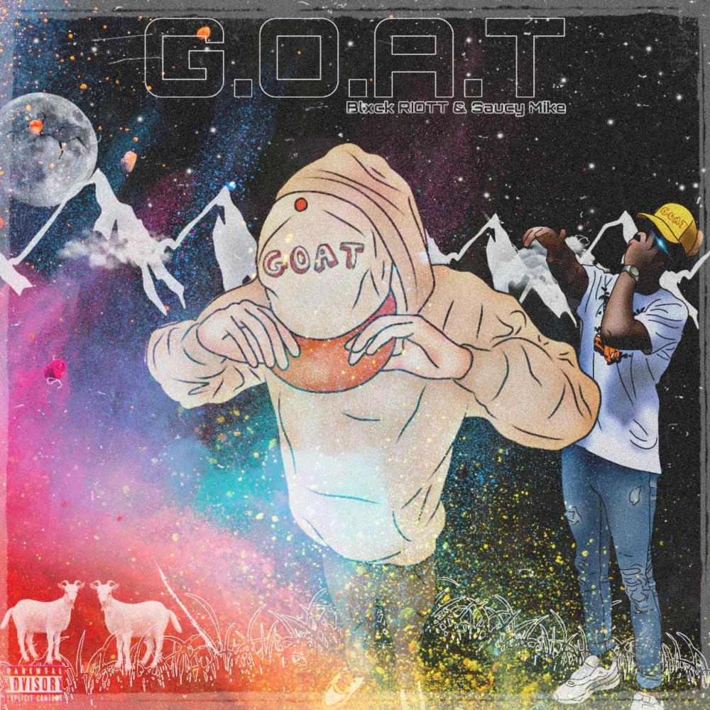 G.O.A.T (feat. Saucy Mike) (Explicit)
