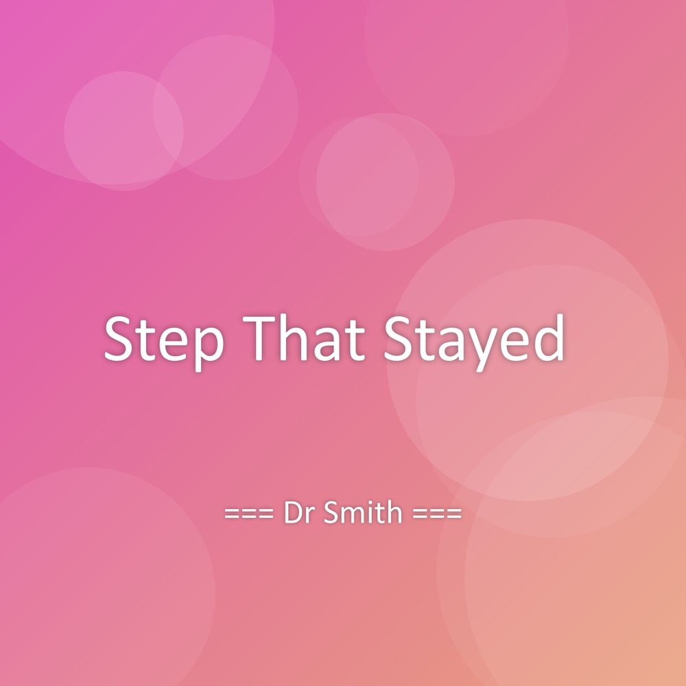 Step That Stayed