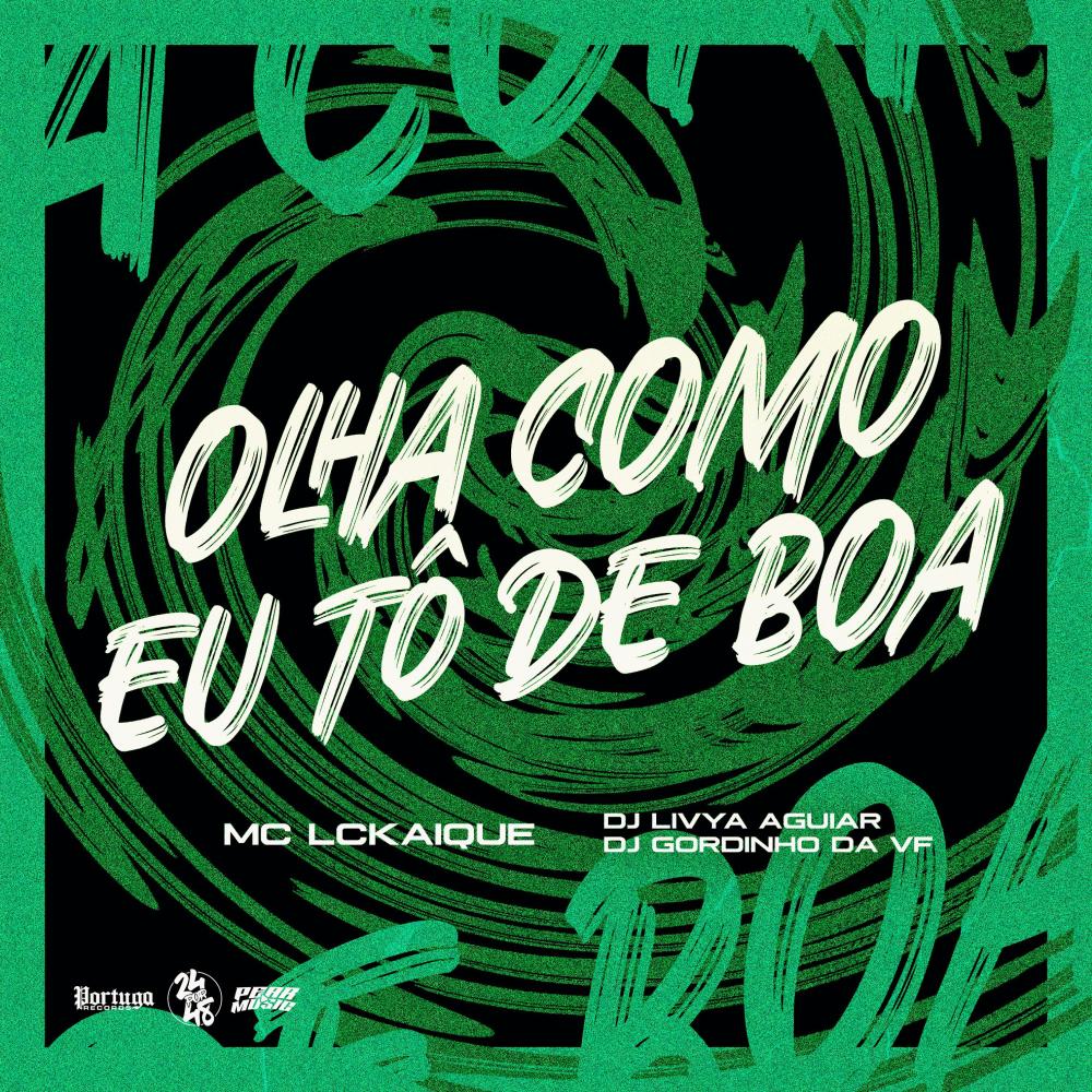 Olha Como Eu To de Boa