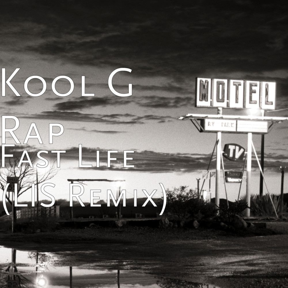 Fast Life (LIS Remix)