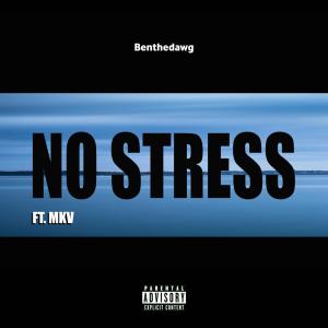 Album No Stress (feat. MKV) (Explicit) from 