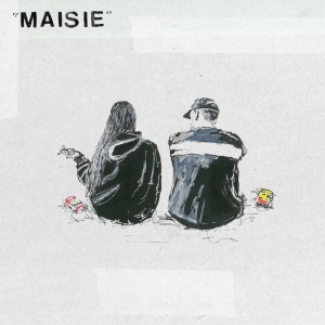 ดาวน์โหลดและฟังเพลง Maisie พร้อมเนื้อเพลงจาก RESPONS