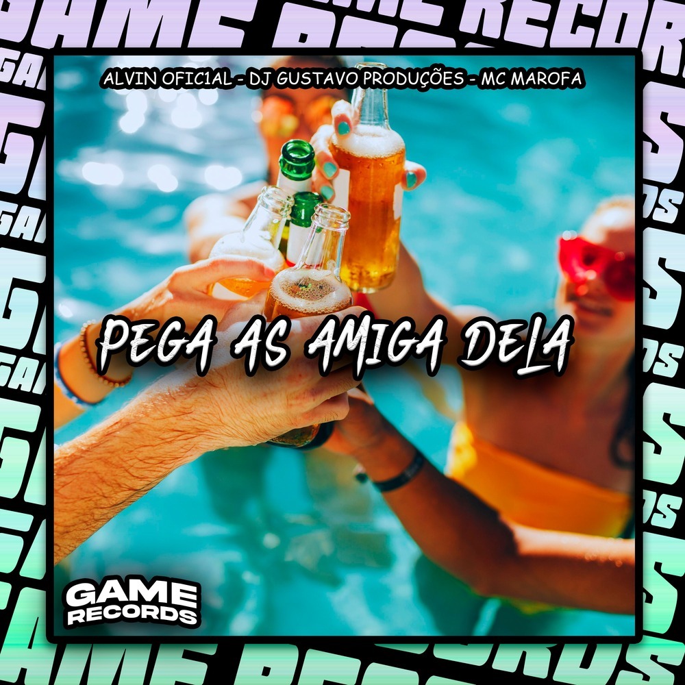 Pega As Amiga Dela (Explicit)
