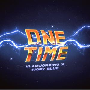 Album One Time (feat. Ivory blue) from Vlamjonzing
