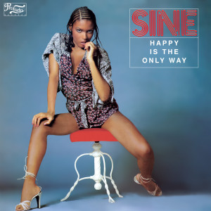Album Happy Is the Only Way from Sine