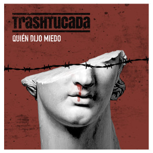 ดาวน์โหลดและฟังเพลง Levanten las Manos พร้อมเนื้อเพลงจาก Trashtucada