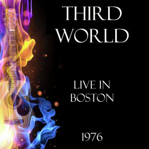 อัลบัม Live in Boston 1976 ศิลปิน Third World