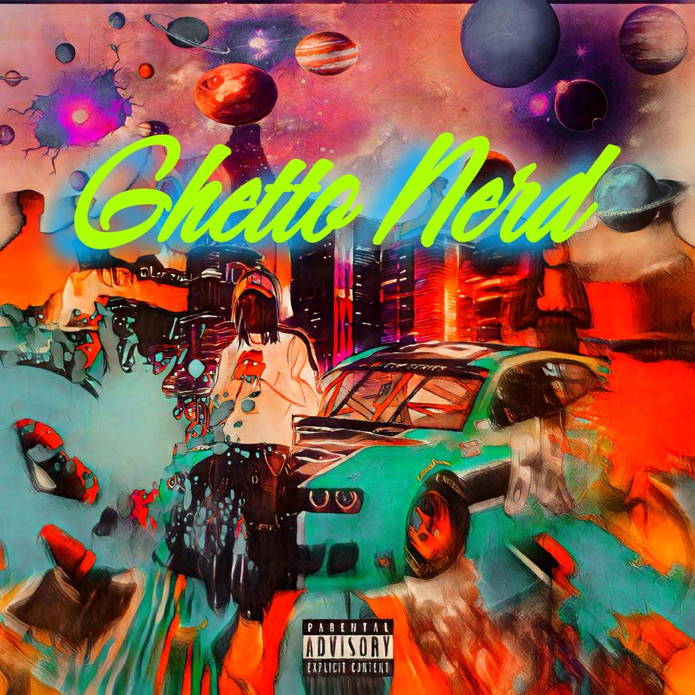 Ghetto Nerd (Explicit)