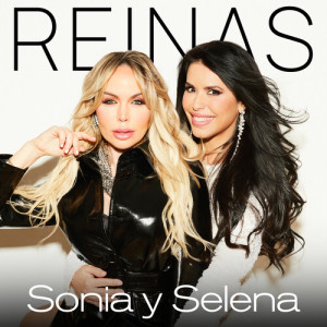 อัลบัม REINAS ศิลปิน Sonia Y Selena