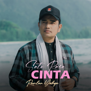 Listen to Satu Rasa Cinta song with lyrics from Ramlan Yahya