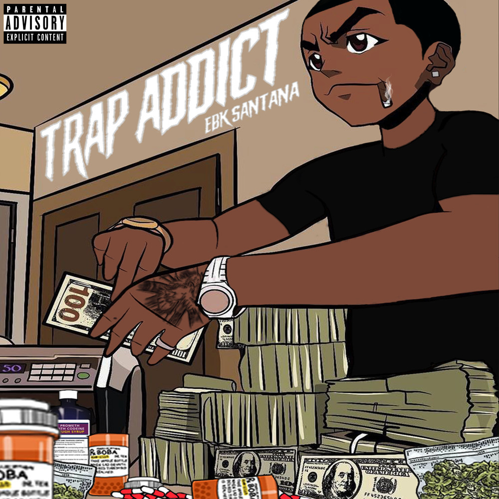 Trap Addict (Explicit)