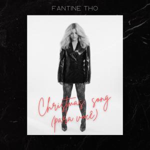 收聽Fantine Tho的Christmas Song (Para Você)歌詞歌曲