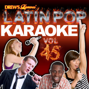 The Hit Crew的專輯Latin Pop Karaoke, Vol. 45