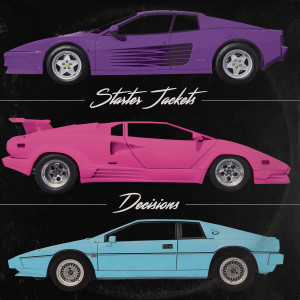 Starter Jackets的專輯Decisions